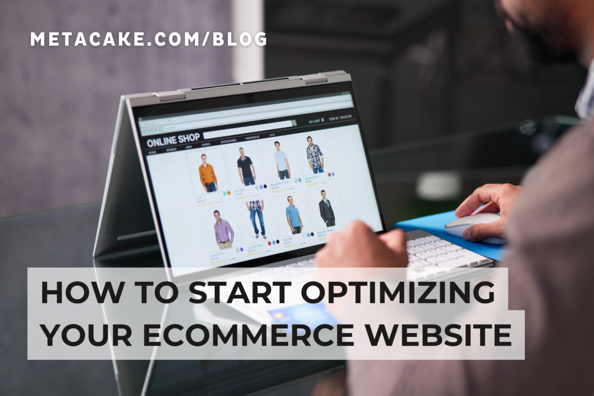 Optimizing an ecommerce website.