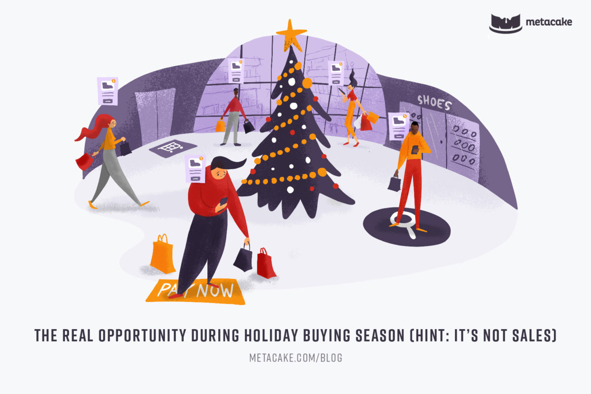 The Real Opportunity During Holiday Buying Season Hero Image