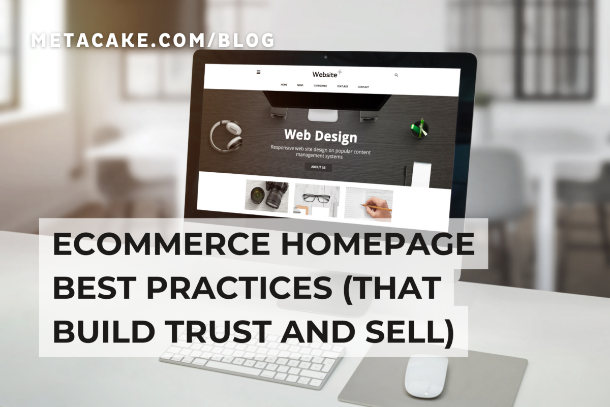 Ecommerce Homepage Best Practices (That Build Trust and Sell ...