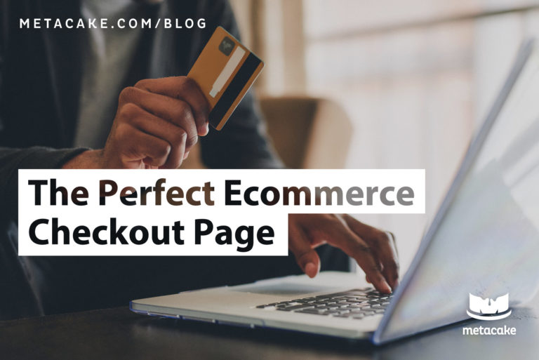 The Perfect Ecommerce Checkout Page